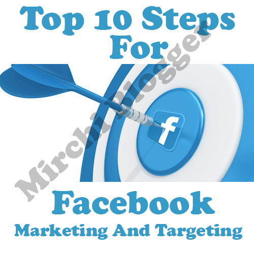 Top 10 Steps For Facebook Marketing And Retargeting