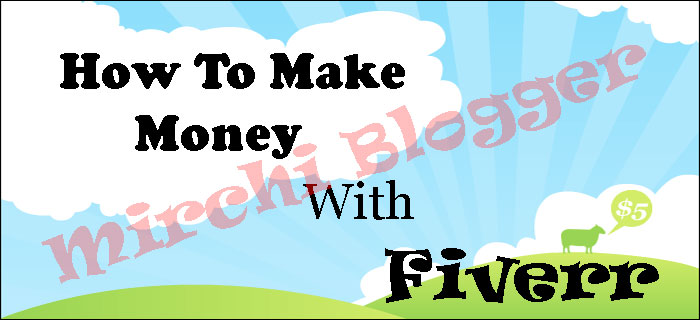 How To Earn Unlimited Money With Fiverr